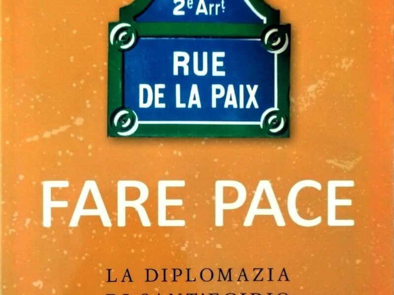 Fare pace: la diplomazia di sant'Egidio