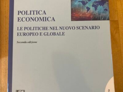 Politica economica - Le politiche nel nuovo scenario europeo globale
