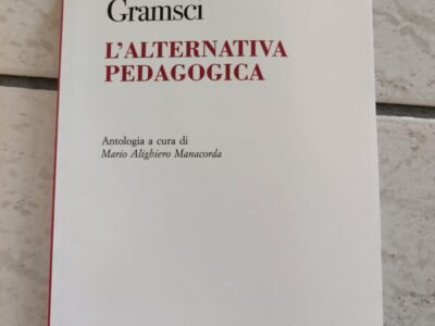 L'alternativa pedagogica Antonio Gramsci