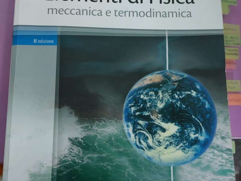 Elementi di Fisica 1 meccanica e termodinamica