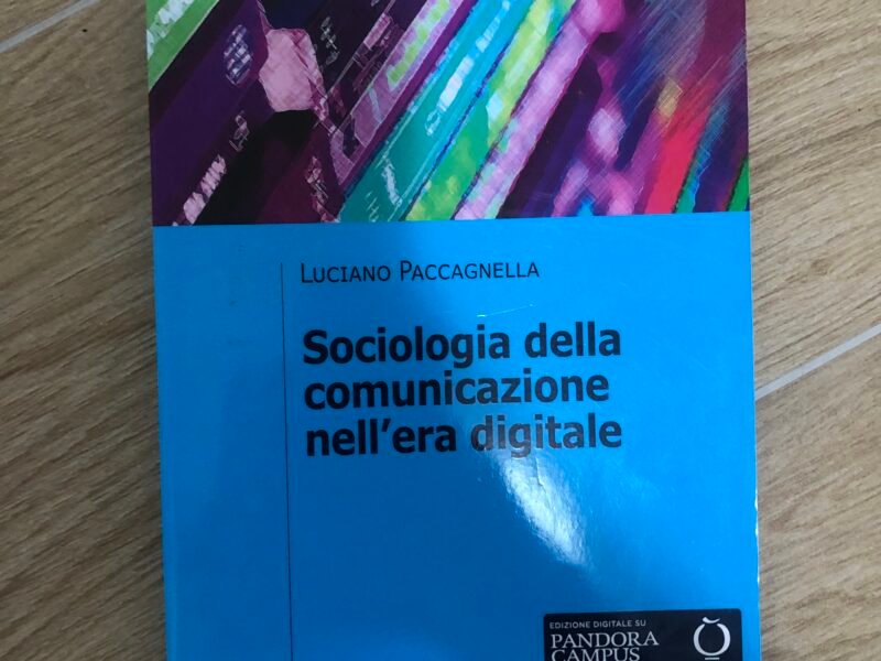 Sociologia della comunicazione nell’era digitale