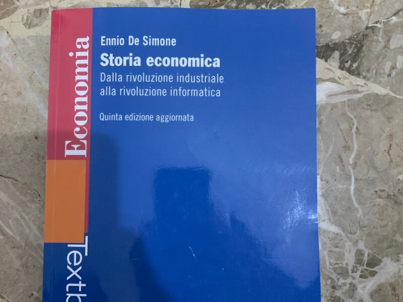 Storia economica dalla rivoluzione industriale alla rivoluzione informatica,quinta edizione aggiornata