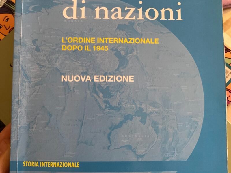 Un mondo di nazioni- L’ordine internazionale dopo il 1945