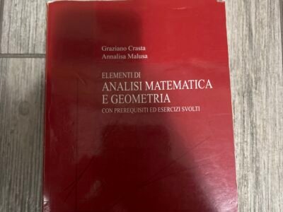 Elementi di Analisi Matematica e Geometria