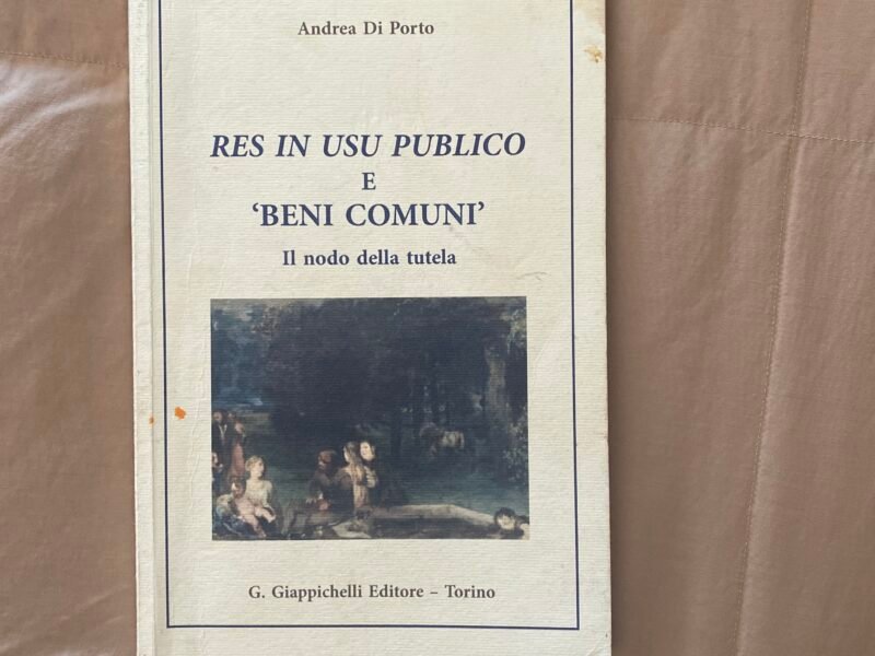 RES IN USU PUBLICO e ‘Beni Comuni’