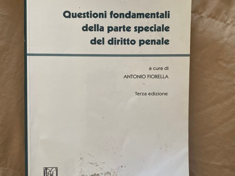 Questioni fondamentali della parte speciale del diritto penale