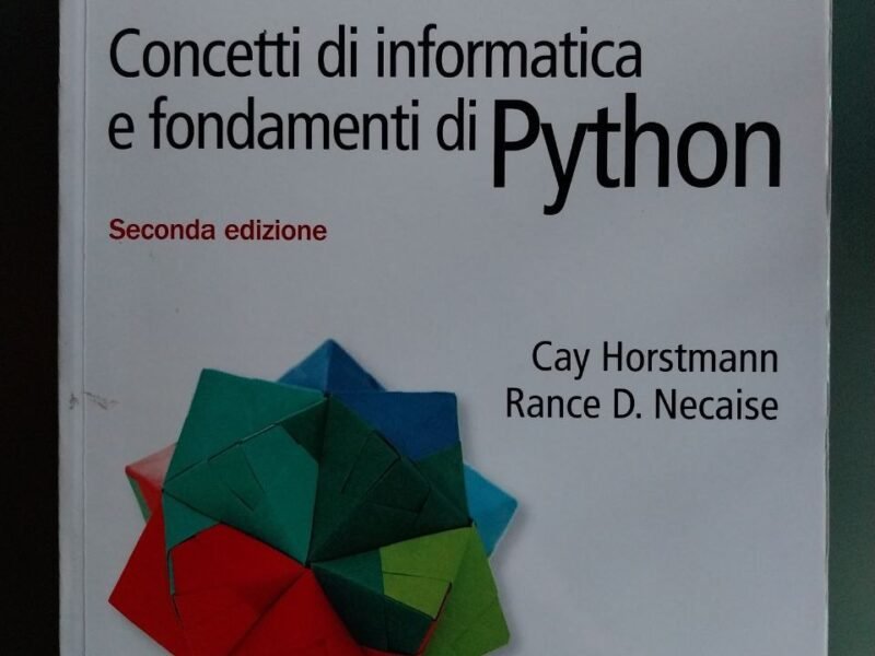 Concetti di informatica e fondamenti di Python (seconda edizione)