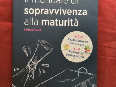 Il manuale di sopravvivenza alla maturità