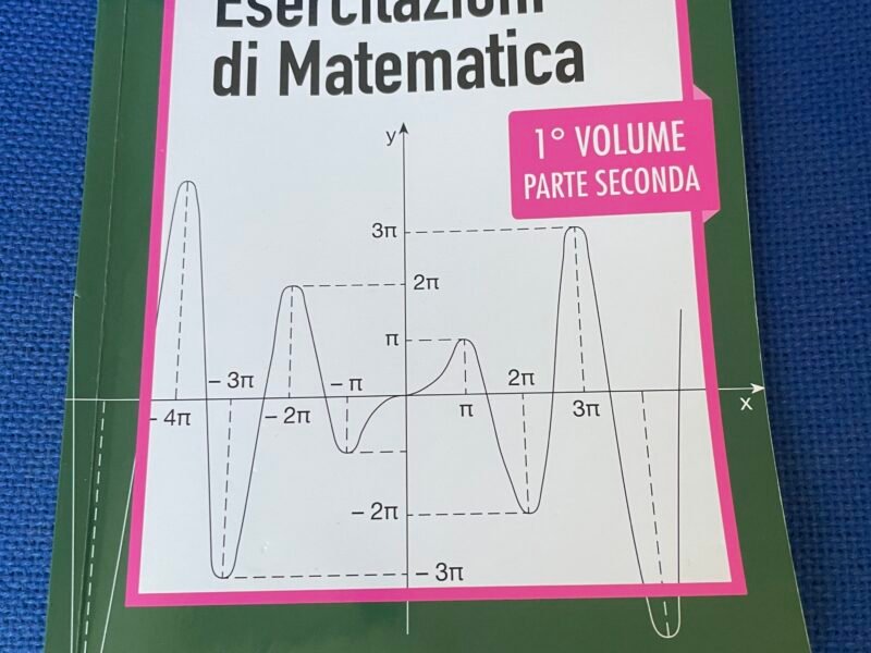 Esercitazioni di Matematica Primo volume-Parte Seconda