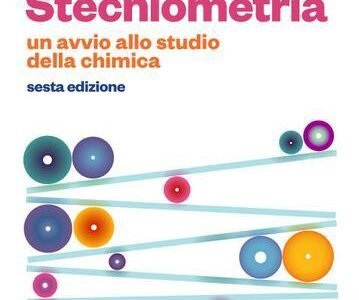 Stechiometria - un avvio allo studio della chimica
