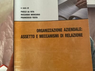 Organizzazione Aziendale: Assetto e Meccanismi di Relazione