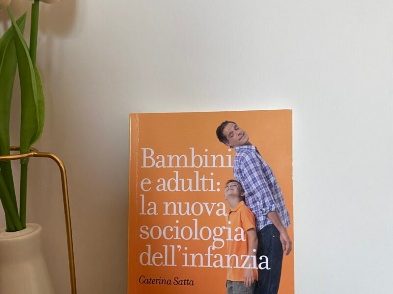 Bambini e adulti: la nuova sociologia dell’infanzia