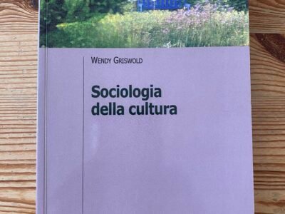 Sociologia della cultura - Wendy Griswold