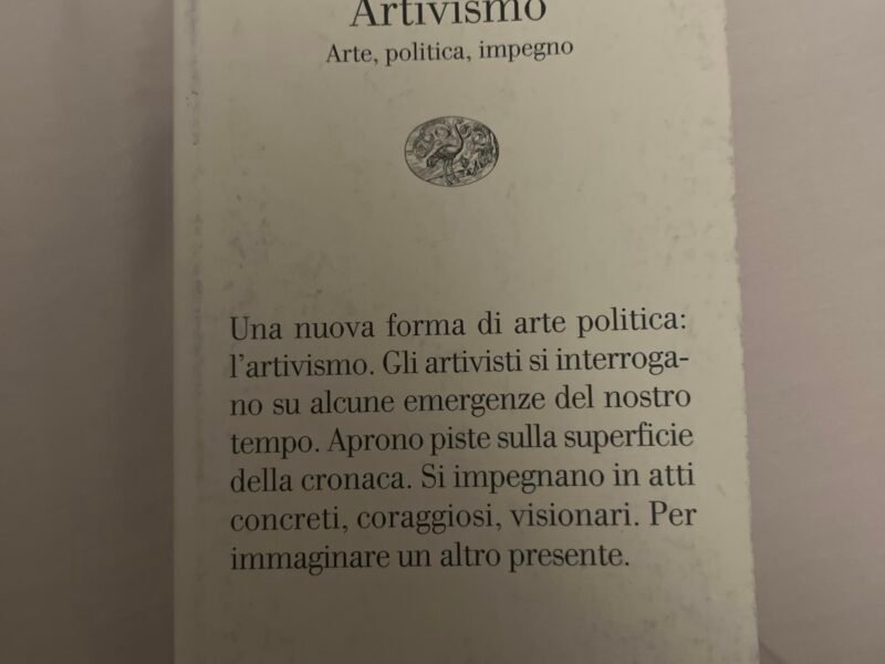 Artivismo arte politica impegno