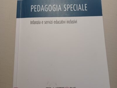 Pedagogia speciale infanzia e servizi educativi inclusivi
