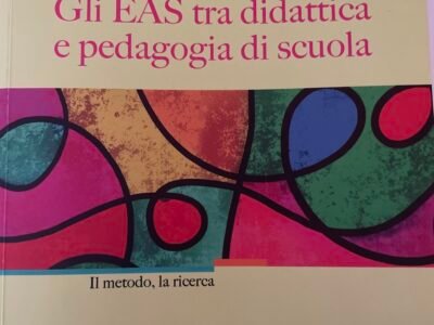 Gli EAS tra didattica e pedagogia di scuola