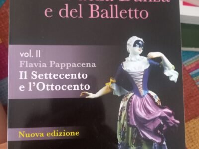 Storia della danza e del balletto vol II, il Settecento e l'Ottocento