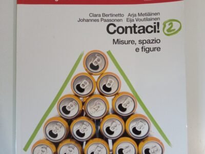 Contaci! Misure, spazio e figure 2 + Contaci! Numeri, relazioni, dati 2