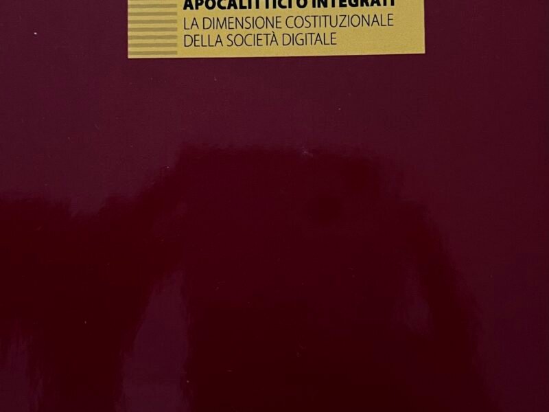 Apocalittici o integrati. La dimensione costituzionale della società digitale
