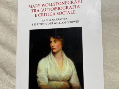 Mary Wollstonecraft tra (auto)biografia e critica sociale