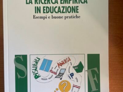 La ricerca empirica in educazione ( esempi e buone pratiche )