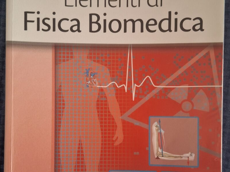 Elementi di fisica biomedica