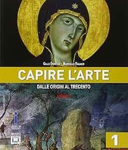 Capire l' arte dalle origini al trecento