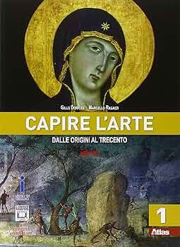 Capire l' arte dalle origini al trecento