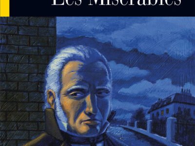 Les Misérables - Lire et s'Entrainer (Niveau Trois B1)