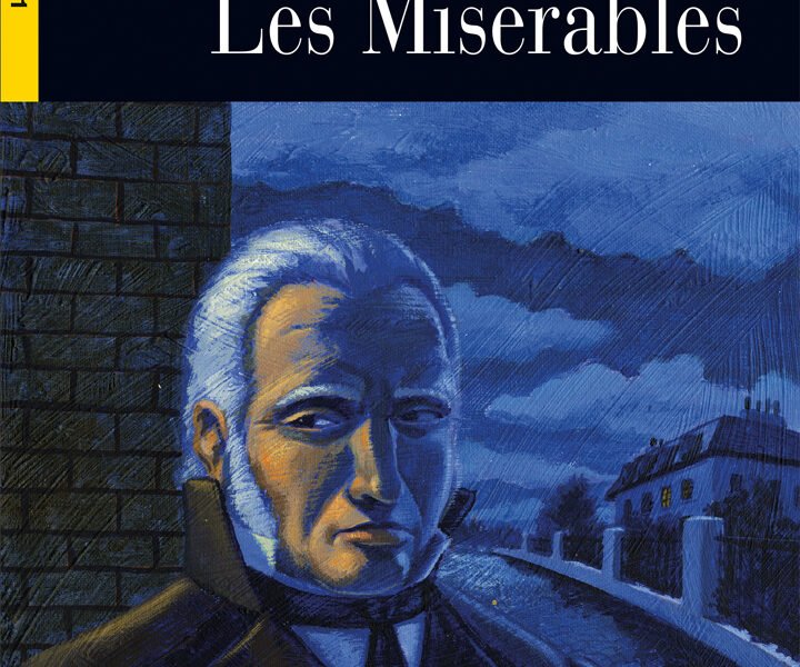 Les Misérables - Lire et s'Entrainer (Niveau Trois B1)