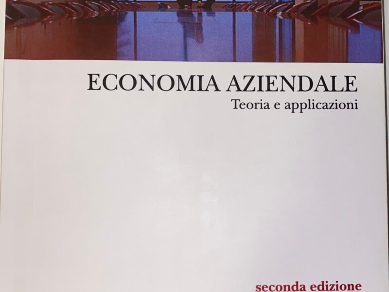 Economia aziendale, Teoria e applicazioni - seconda edizione