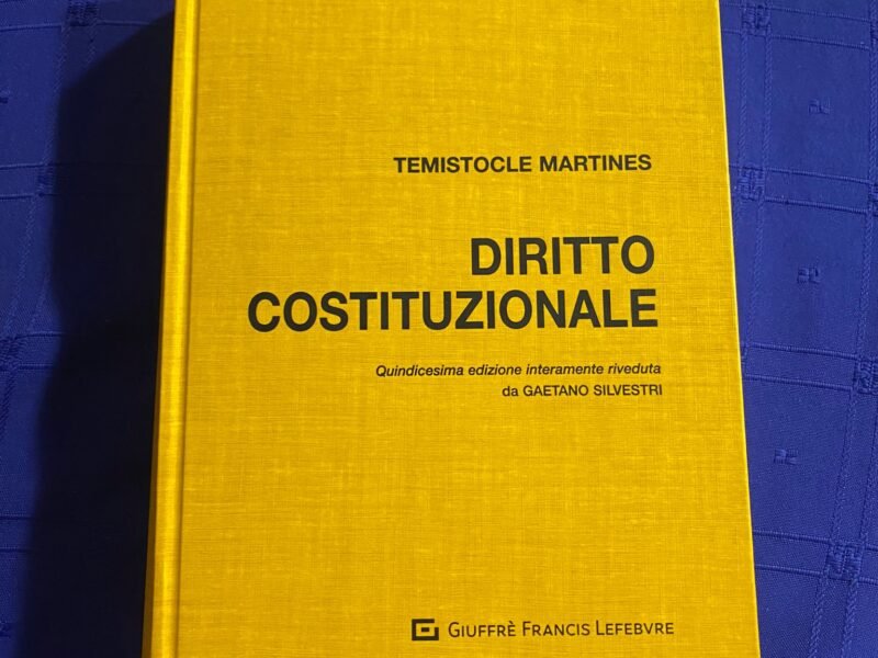 DIRITTO COSTITUZIONALE - Temistocle Martines