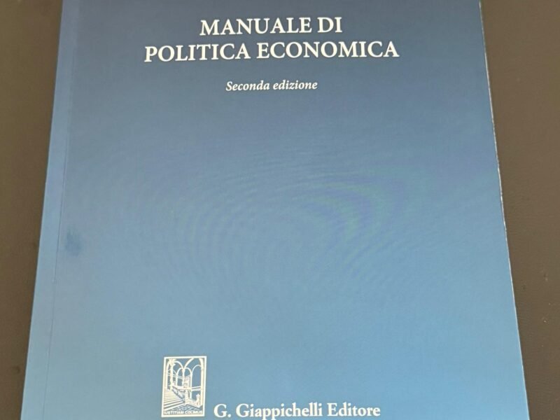 Manuale di Politica Economica (Seconda Edizione)