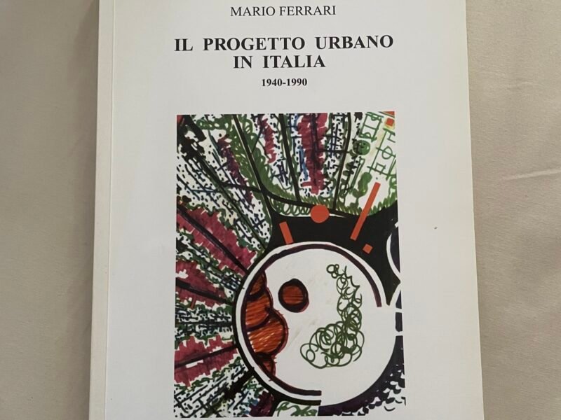 Il progetto urbano in Italia (1940-1990)