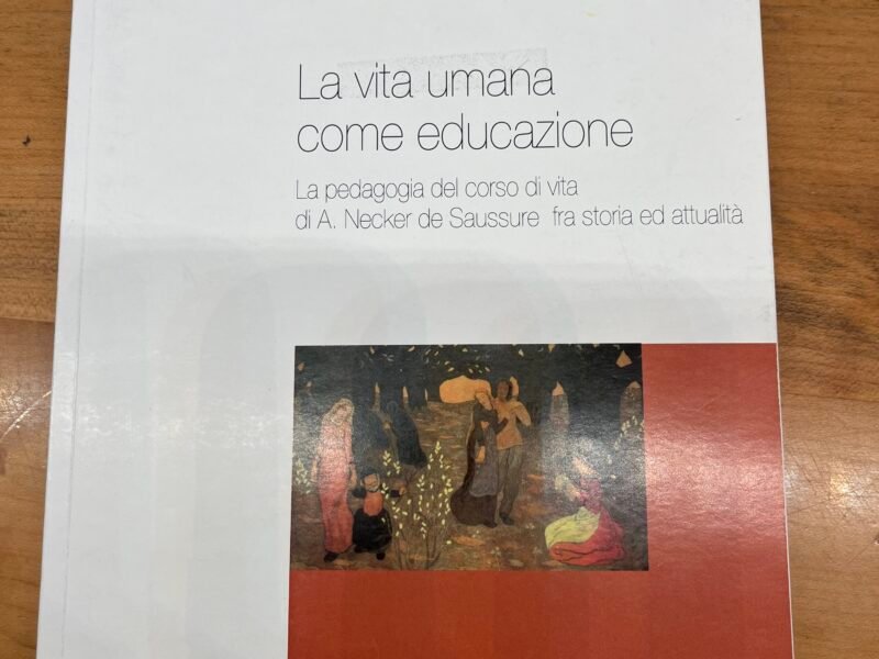 La vita umana come educazione