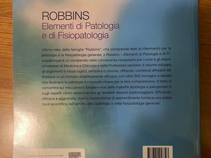 ROBBINS, Elementi di Patologia e fisiopatologia