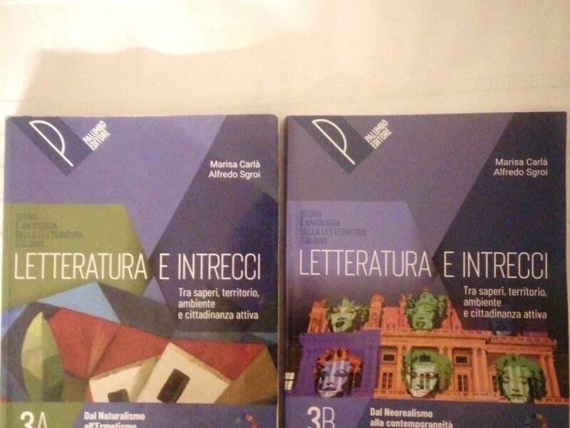 Letteratura e intrecci storia e antologia della letteratura italiana (volume 3A) + Volume 3B