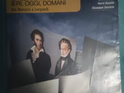 La Letteratura ieri, oggi, domani - Dal barocco a Leopardi