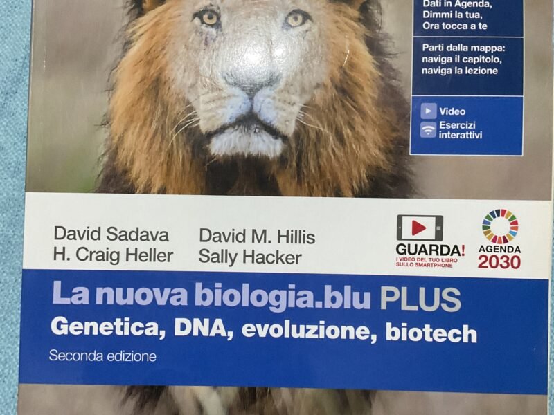 La nuova biologia blu plus. Genetica DNA e evoluzione e Biotech