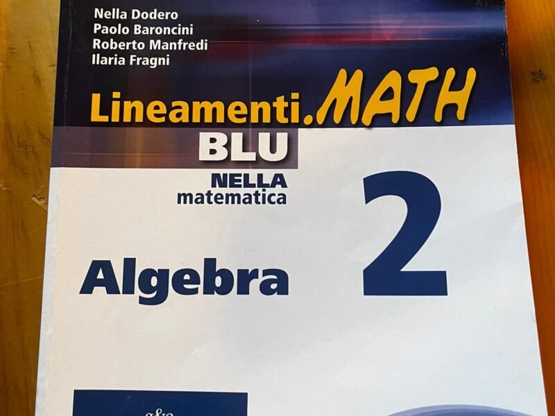 Lineamenti.Math blu nella matematica Algebra 2